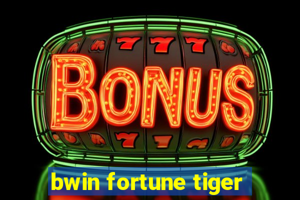 bwin fortune tiger